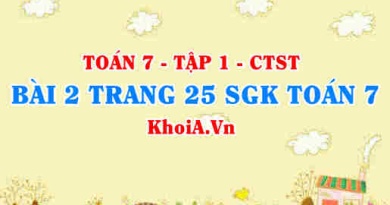 Bài 2 trang 25 SGK Toán 7 tập 1 Chân trời sáng tạo